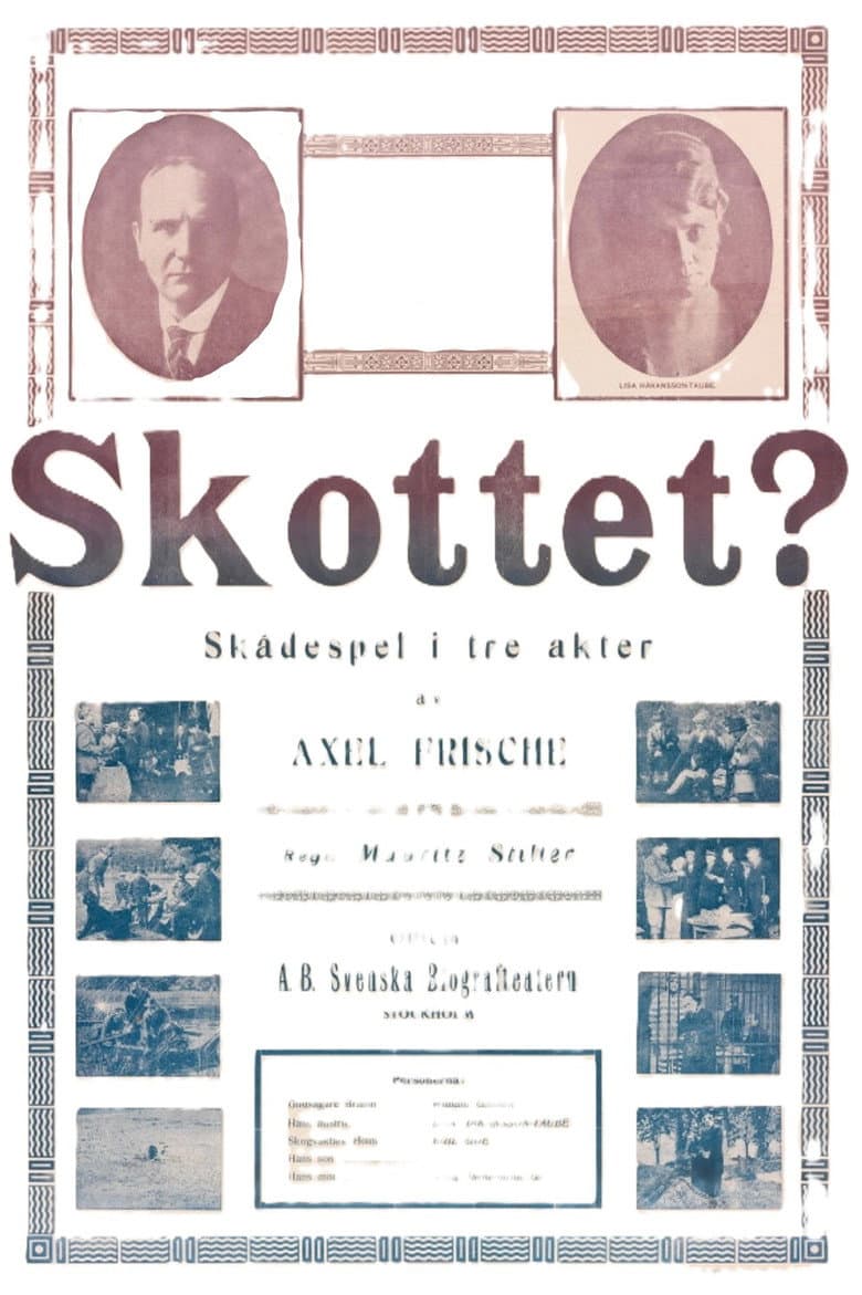 Skottet?