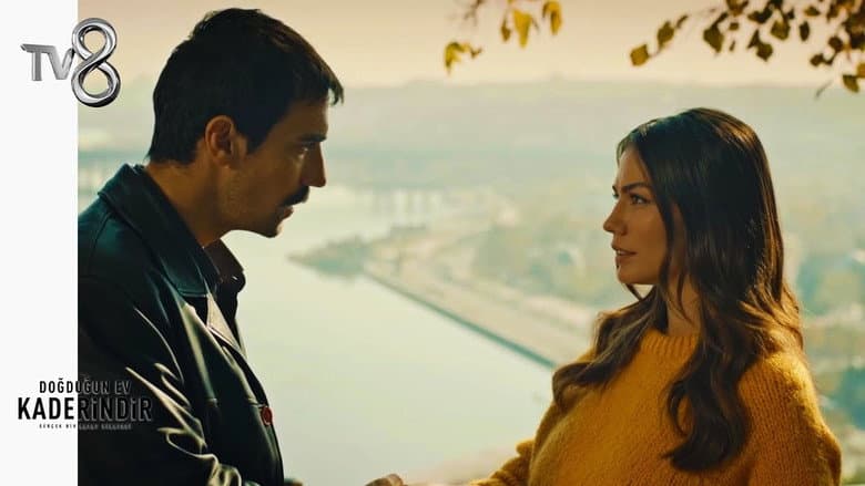 Doğduğun Ev Kaderindir Görsel 1
