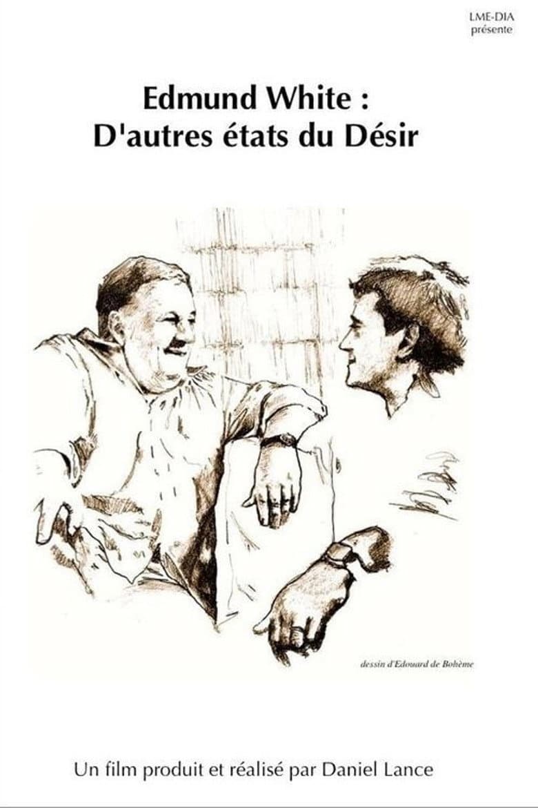 Edmund White: D'autres états du Désir