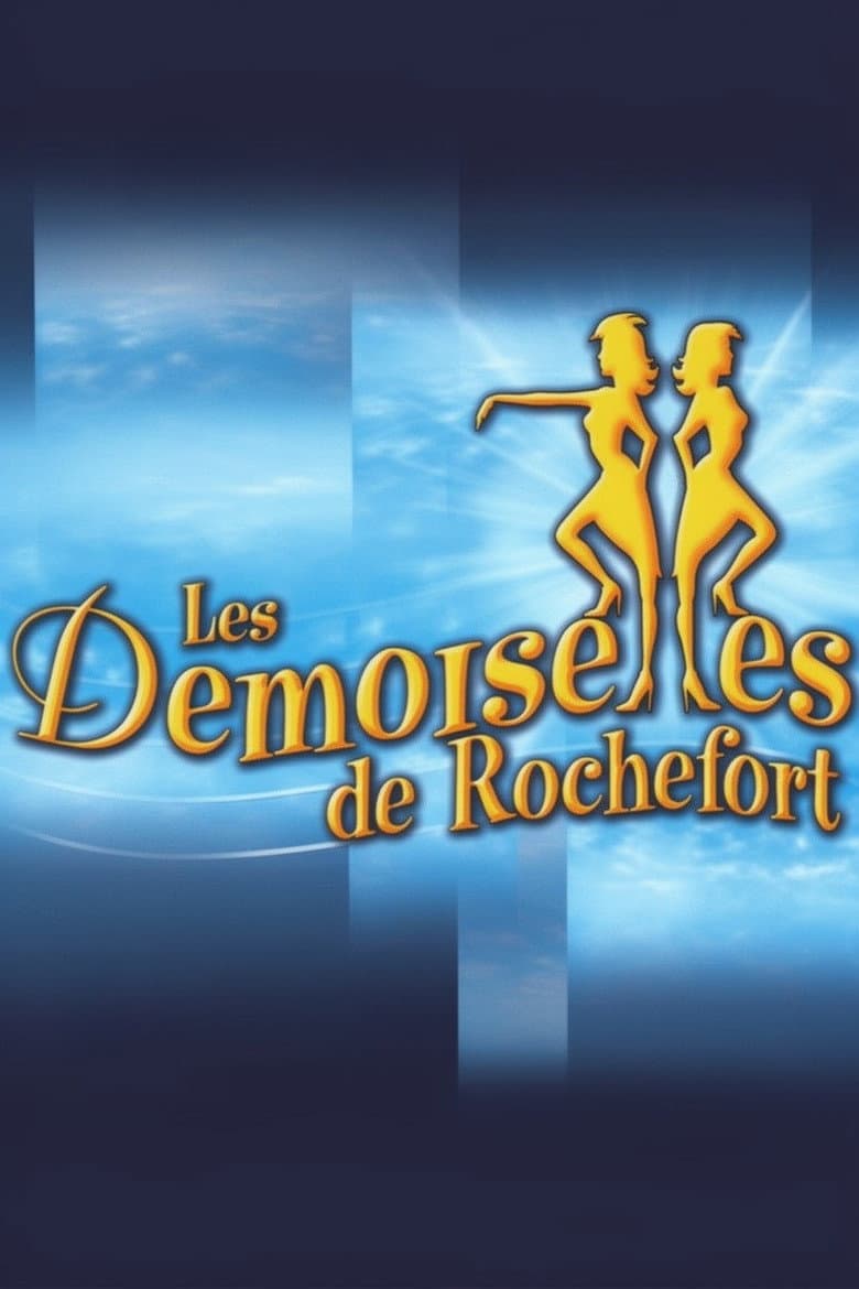 Les Demoiselles de Rochefort, la Comédie Musicale
