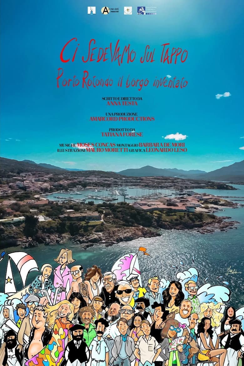 Ci sedevamo sul tappo - Portorotondo il borgo inventato