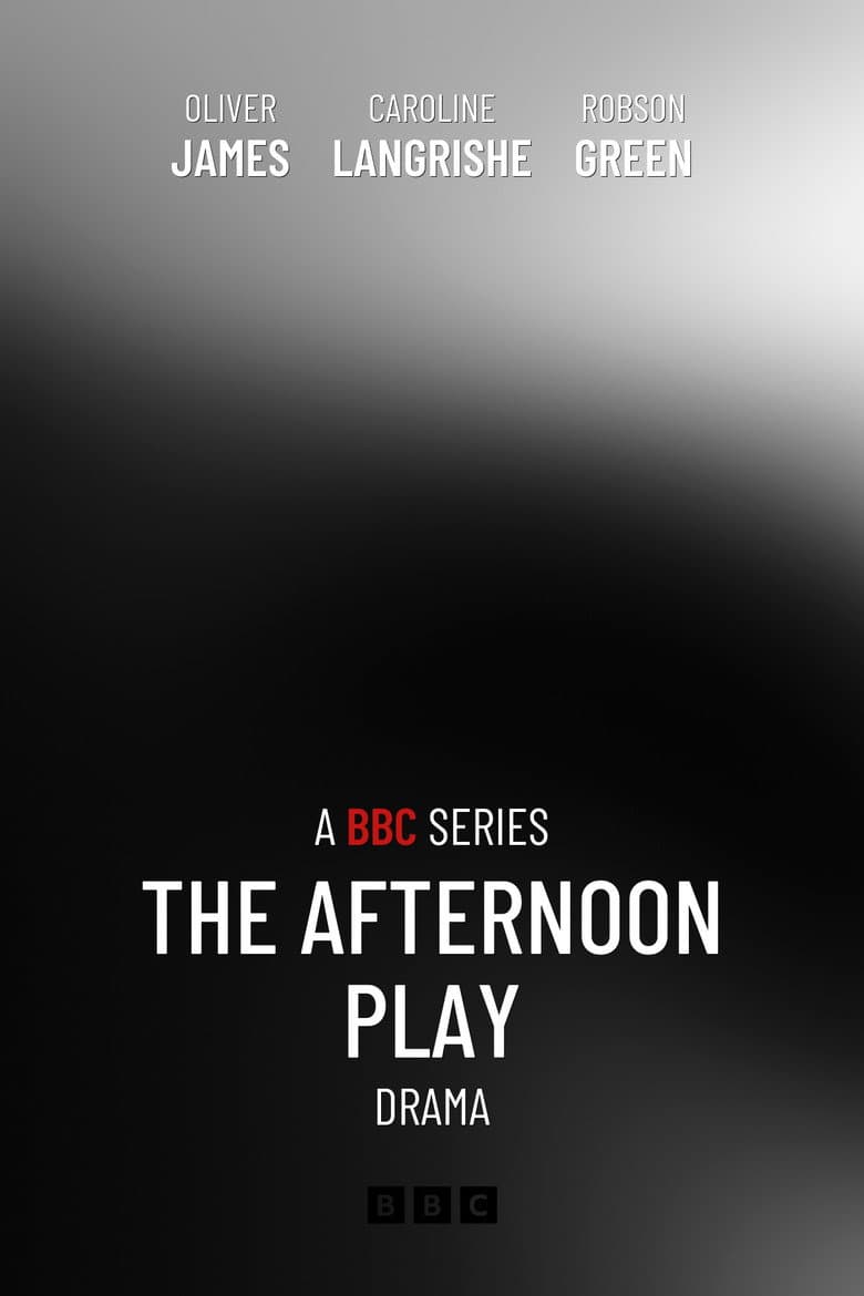 The Afternoon Play