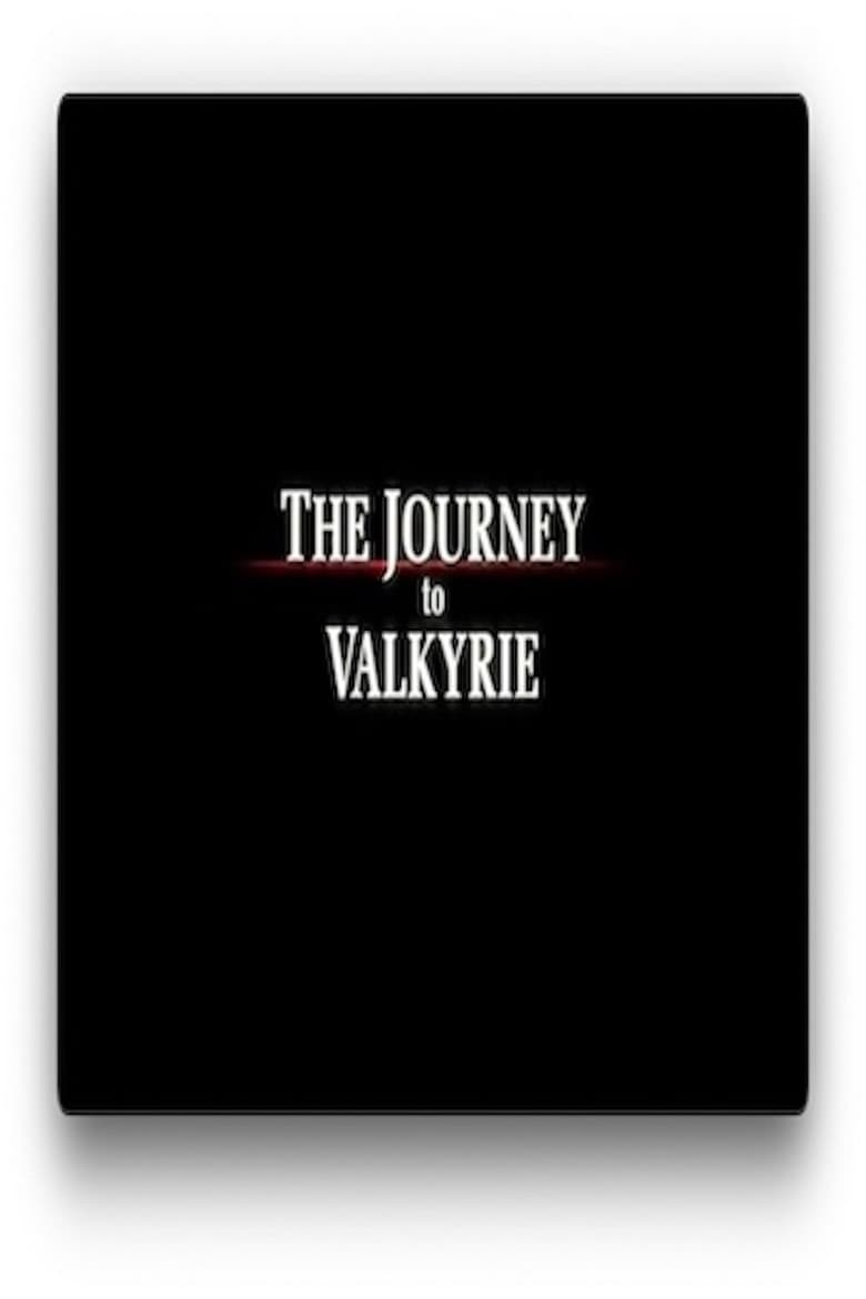 The Journey to Valkyrie