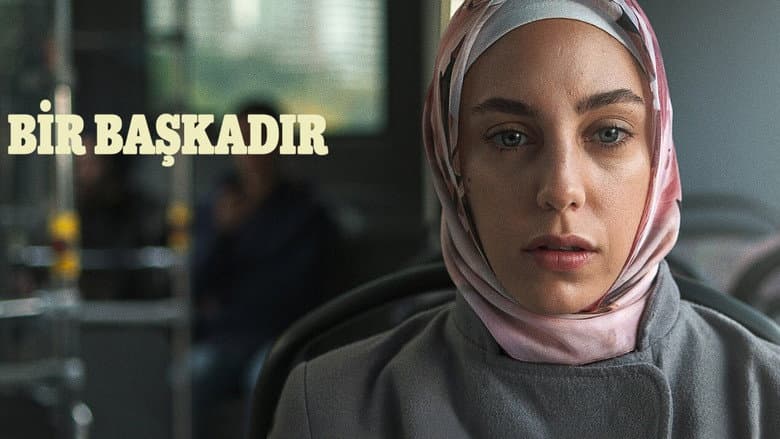 Bir Başkadır Görsel 2