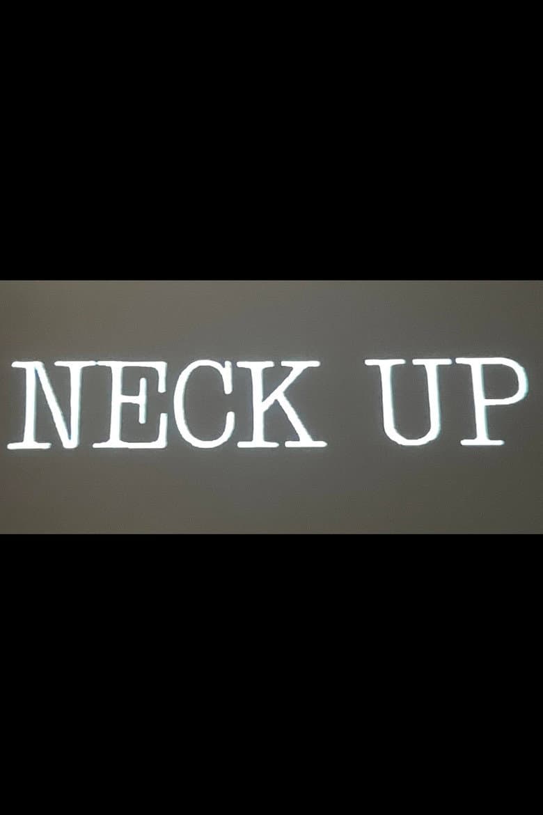 Neck Up