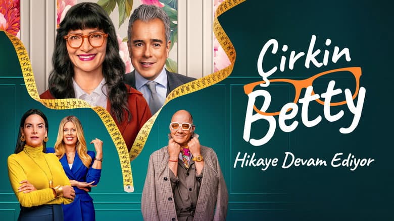 Çirkin Betty, Hikaye Devam Ediyor Görsel 2