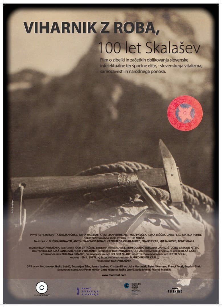 Viharnik z roba, 100 let Skalašev