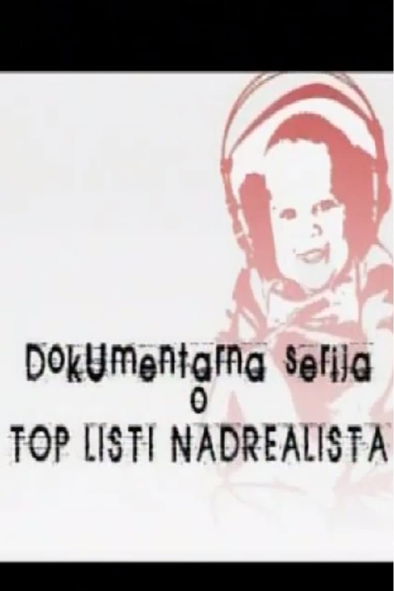 Dokumentarna serija o Top listi nadrealista