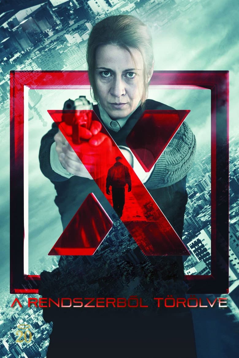 X – A rendszerből törölve