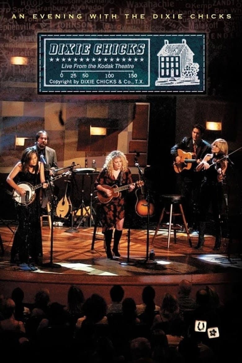 Dixie Chicks - An Evening with the Dixie Chicks