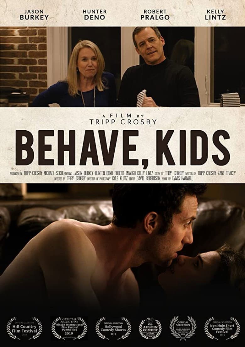 Behave, Kids