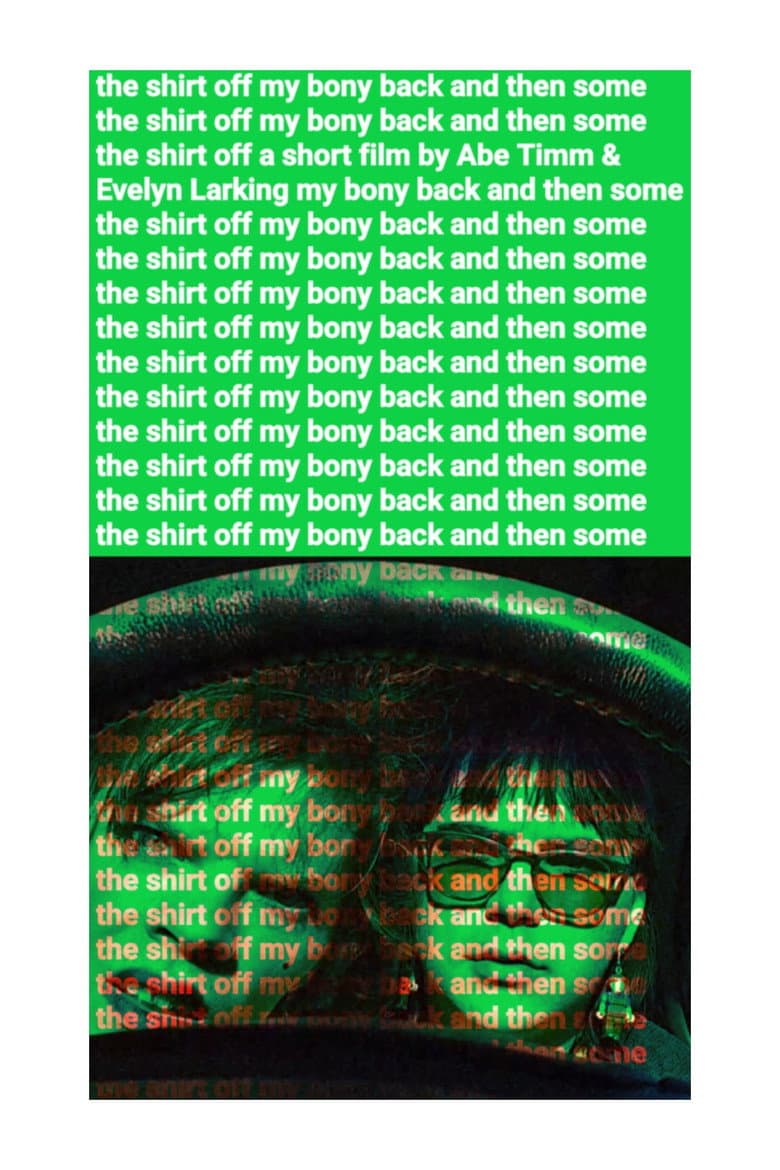 The Shirt Off My Bony Back and Then Some