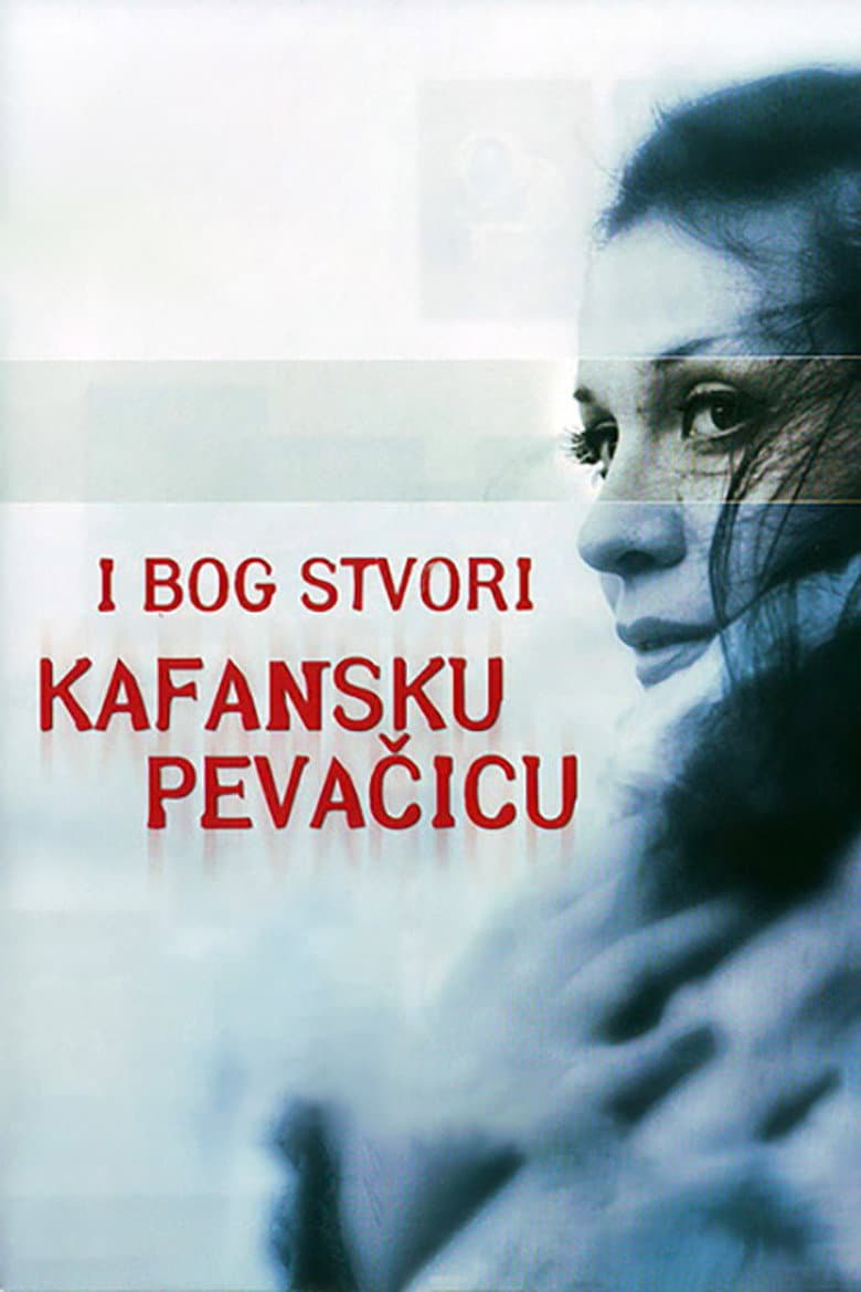 I Bog stvori kafansku pevacicu