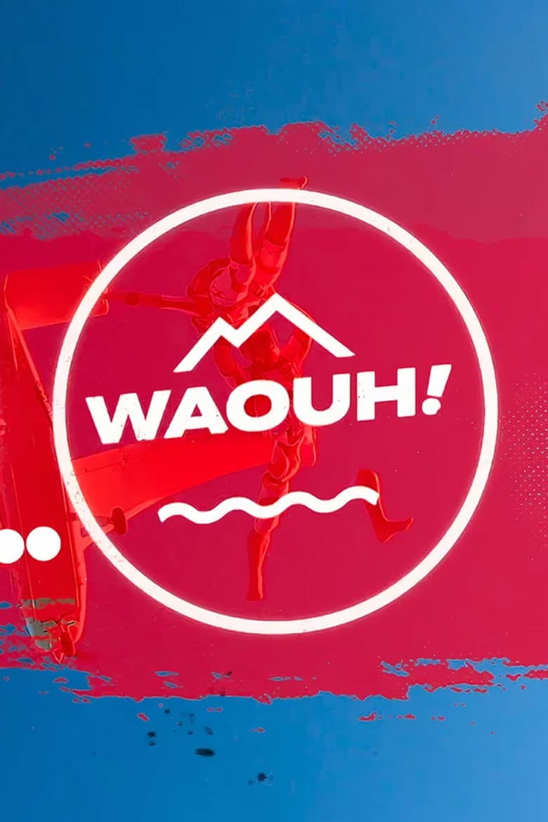 Waouh !