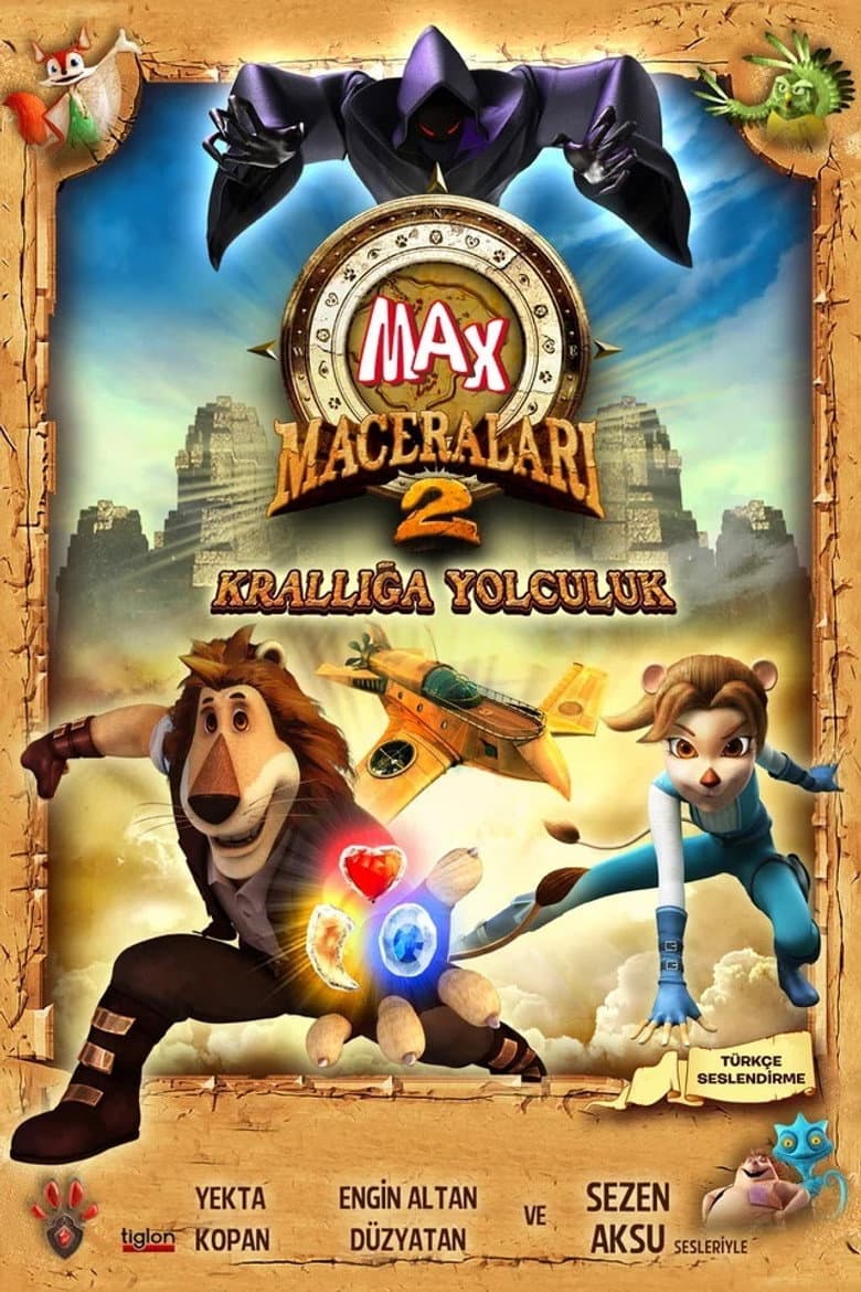 Max Maceraları 2: Krallığa Yolculuk
