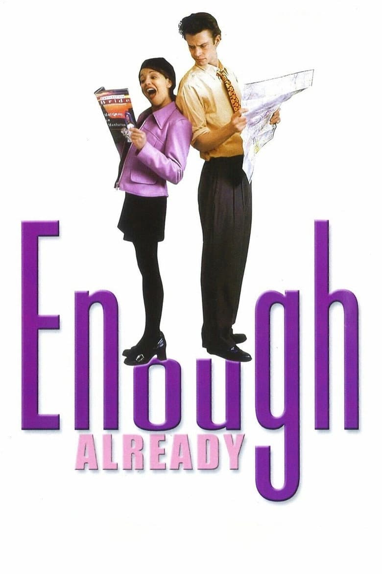 Enough Already