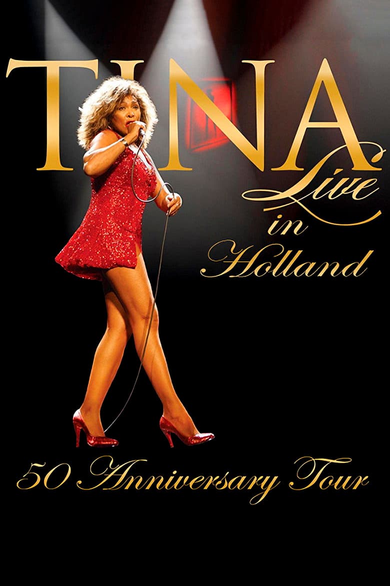 Tina Turner 50-mečio koncertas - Gyvai iš Nyderlandų