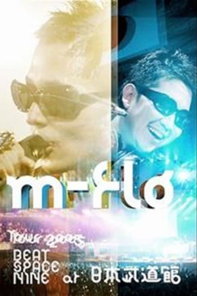 m-flo TOUR 2005 BEAT SPACE NINE