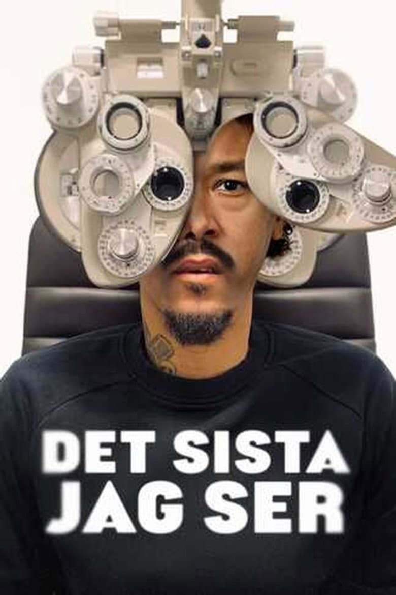 Det sista jag ser