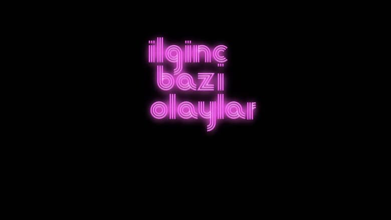 İlginç Bazı Olaylar Görsel 2