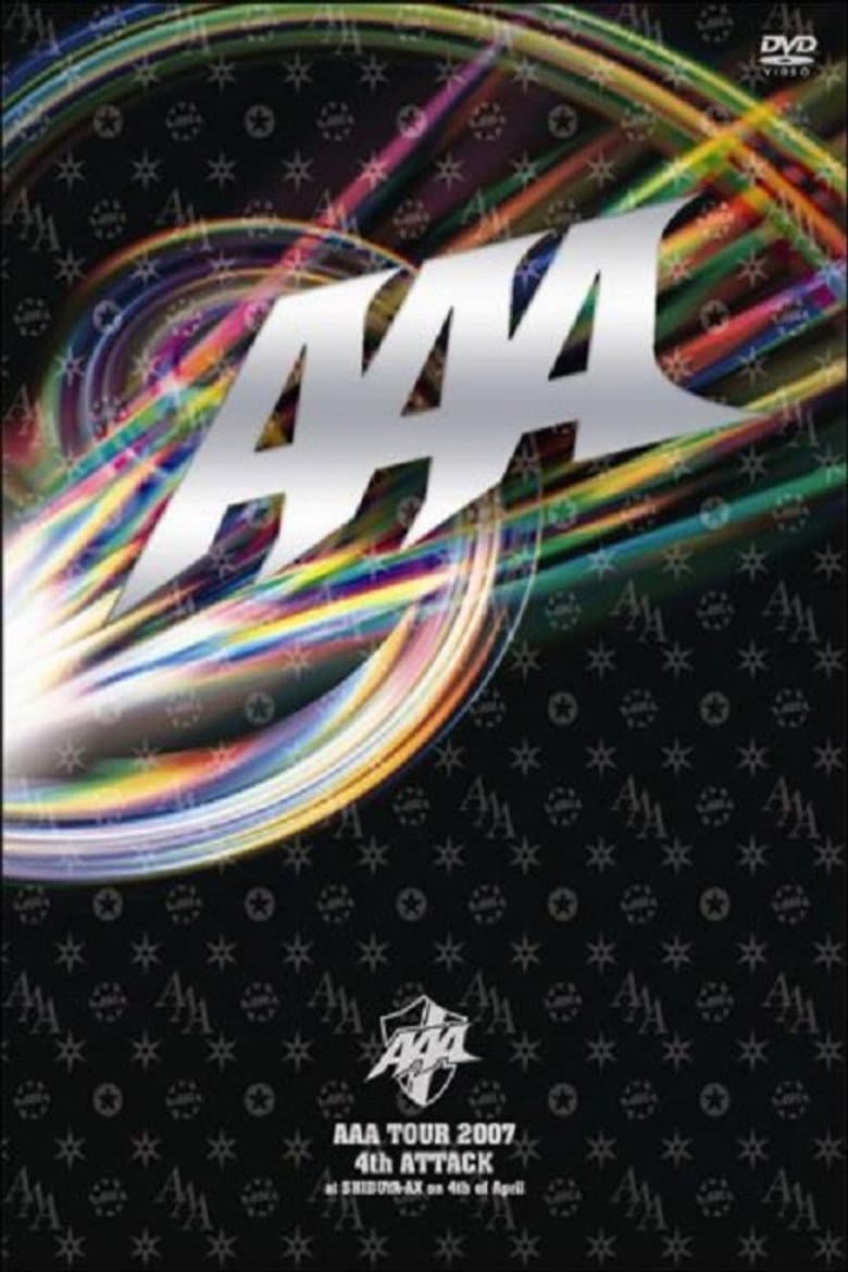 AAA TOUR 2007 4th ATTACK at SHIBUYA-AX