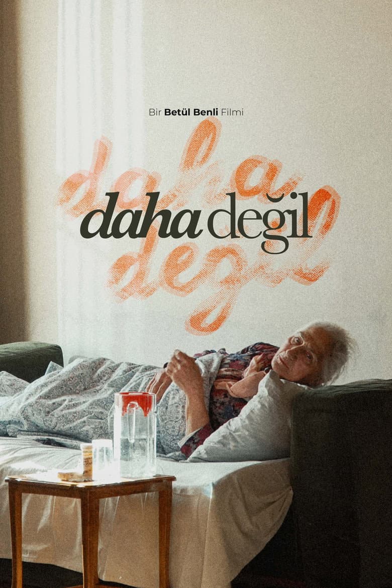 Daha Değil