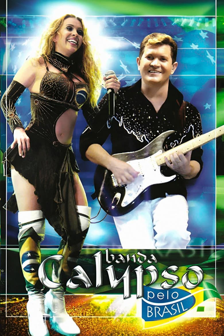 Banda Calypso: Pelo Brasil