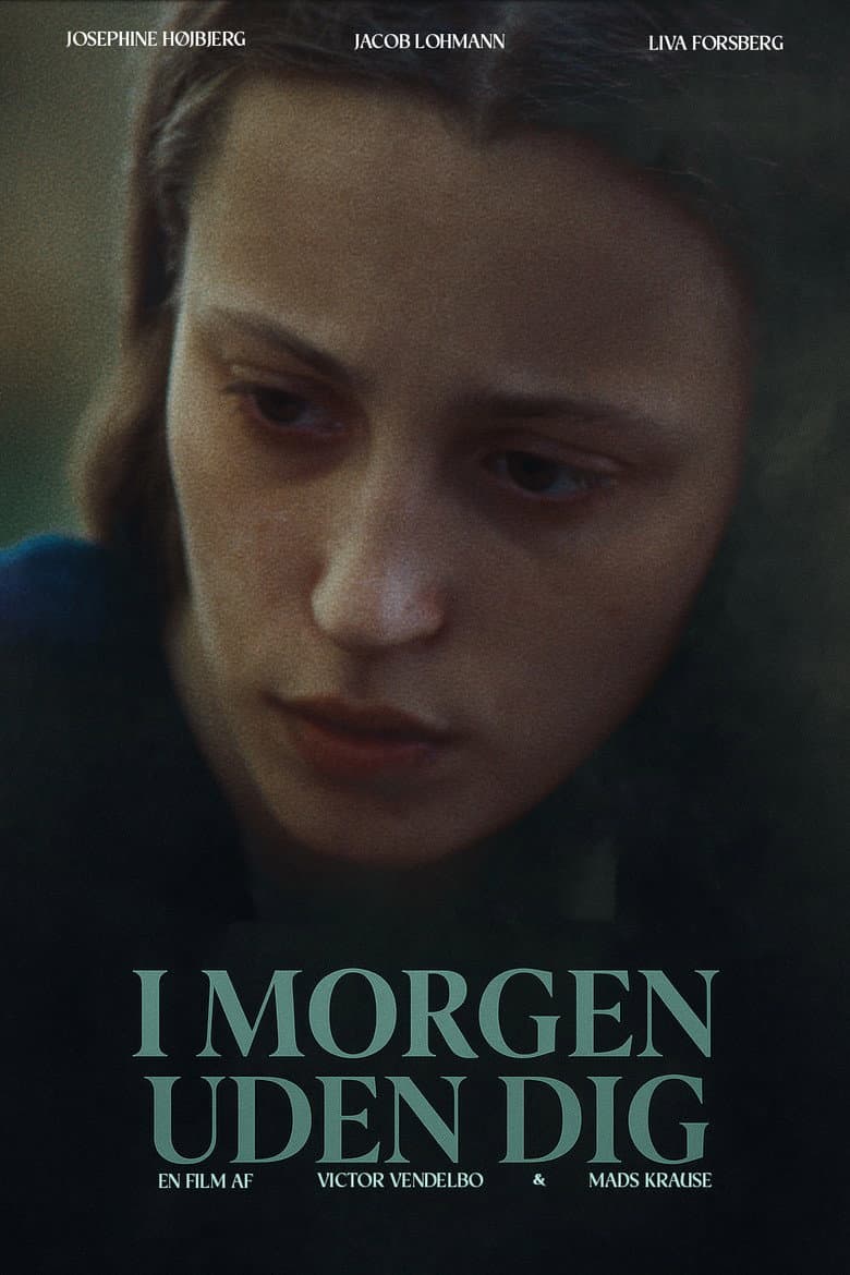 I morgen uden dig