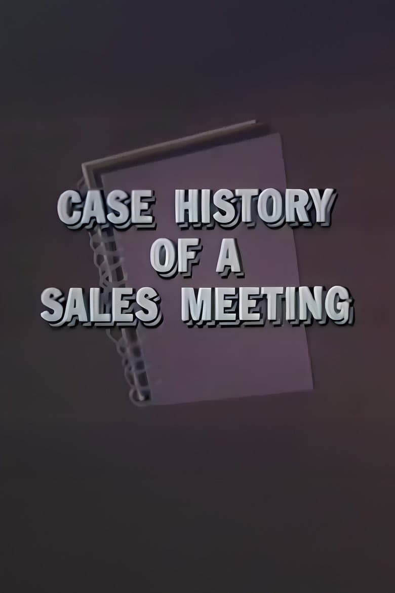 Case History of a Sales Meeting