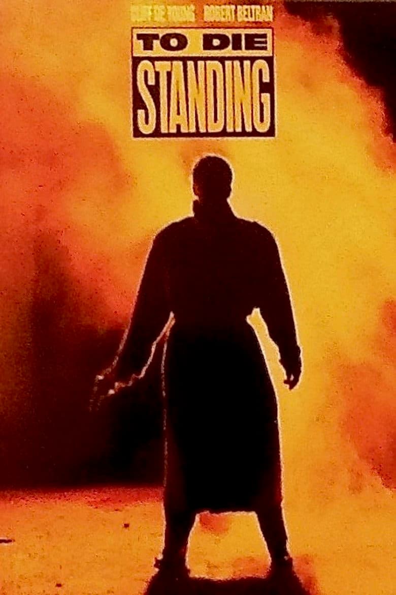 To Die Standing