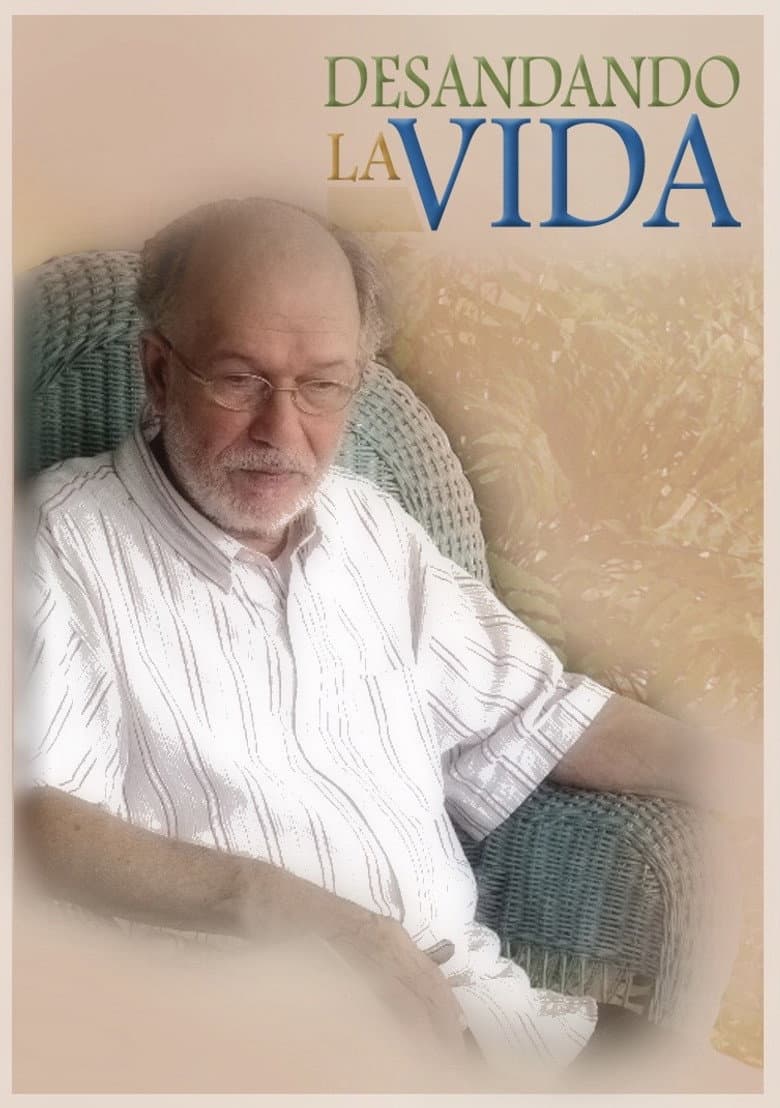 Desandando la vida