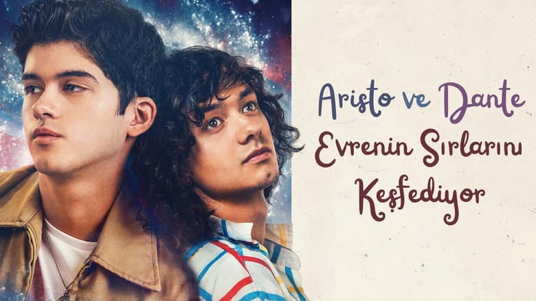 Aristo ve Dante Evrenin Sırlarını Keşfediyor Görsel 3