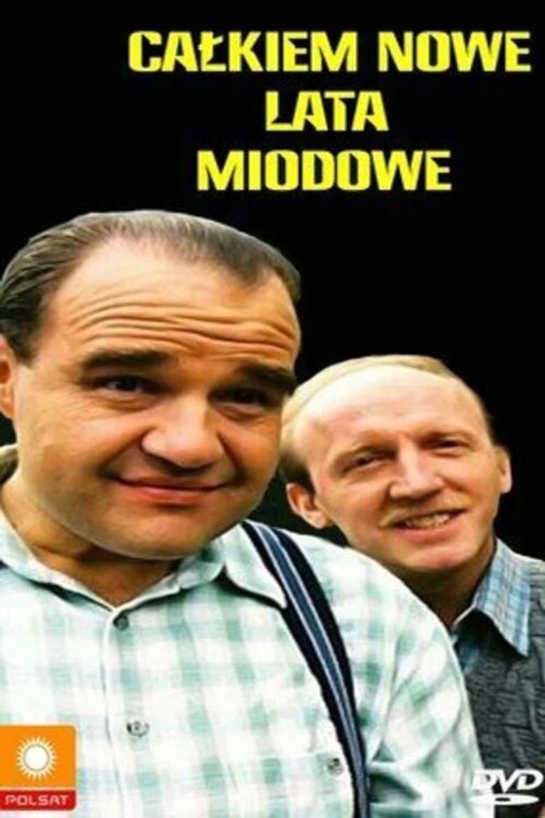 Całkiem nowe lata miodowe