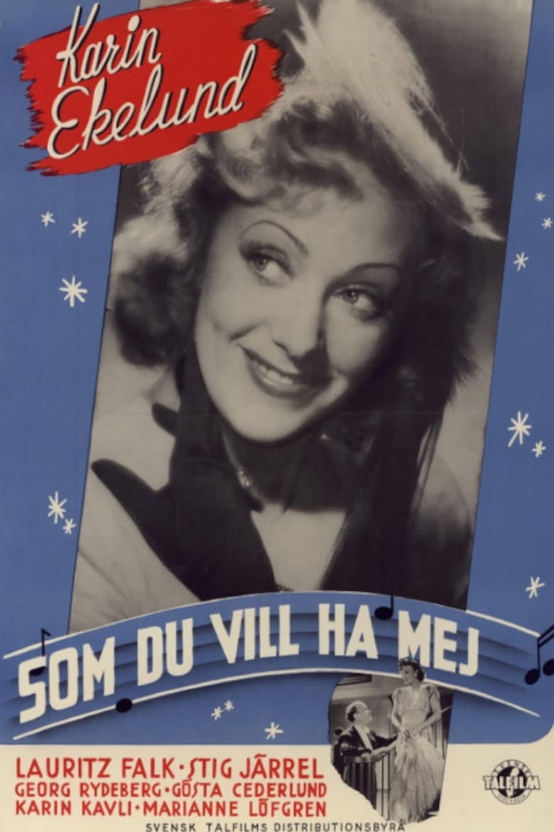 Som du vill ha mej