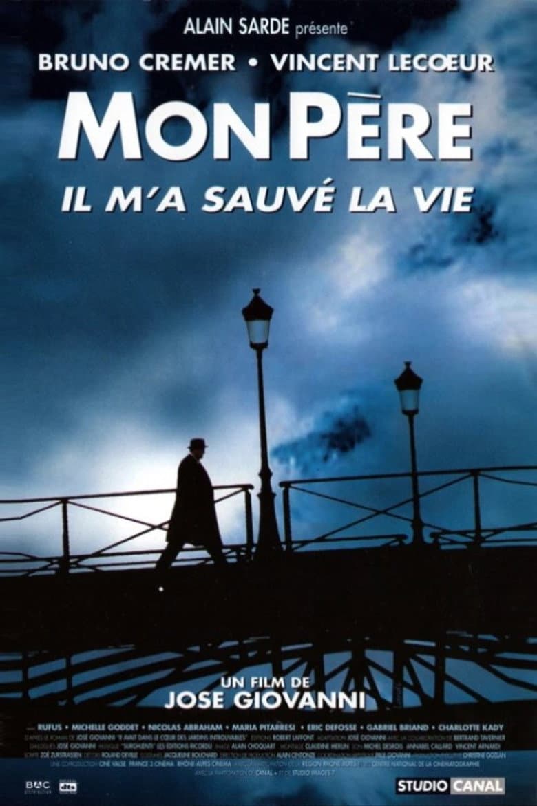 Mon père, il m'a sauvé la vie