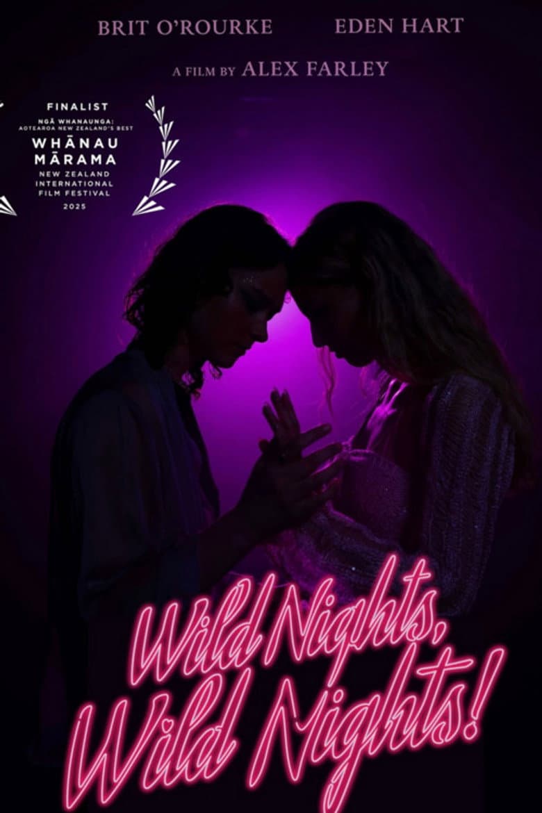 Wild Nights, Wild Nights!