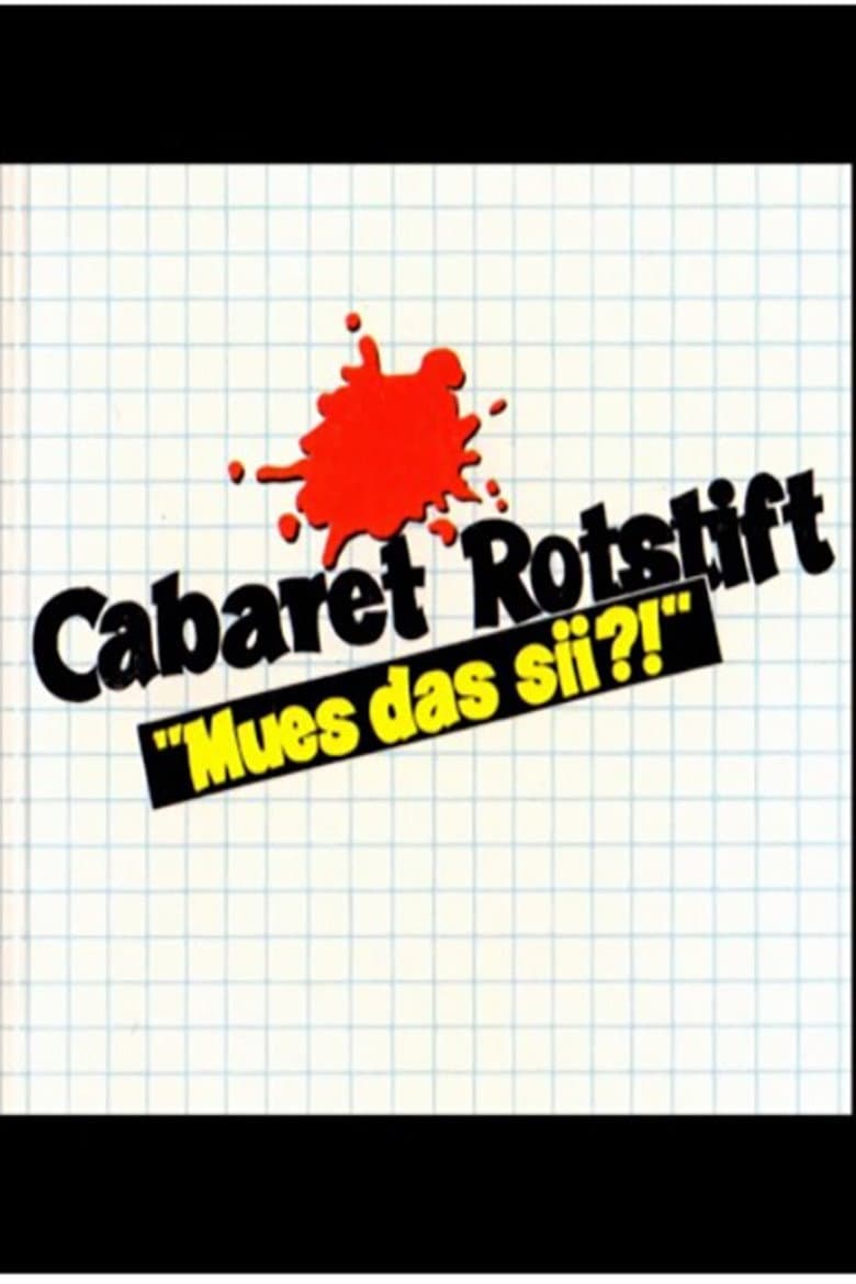 Cabaret Rotstift Mues das sii