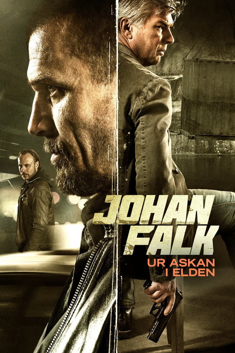 Johan Falk: Ur askan i elden
