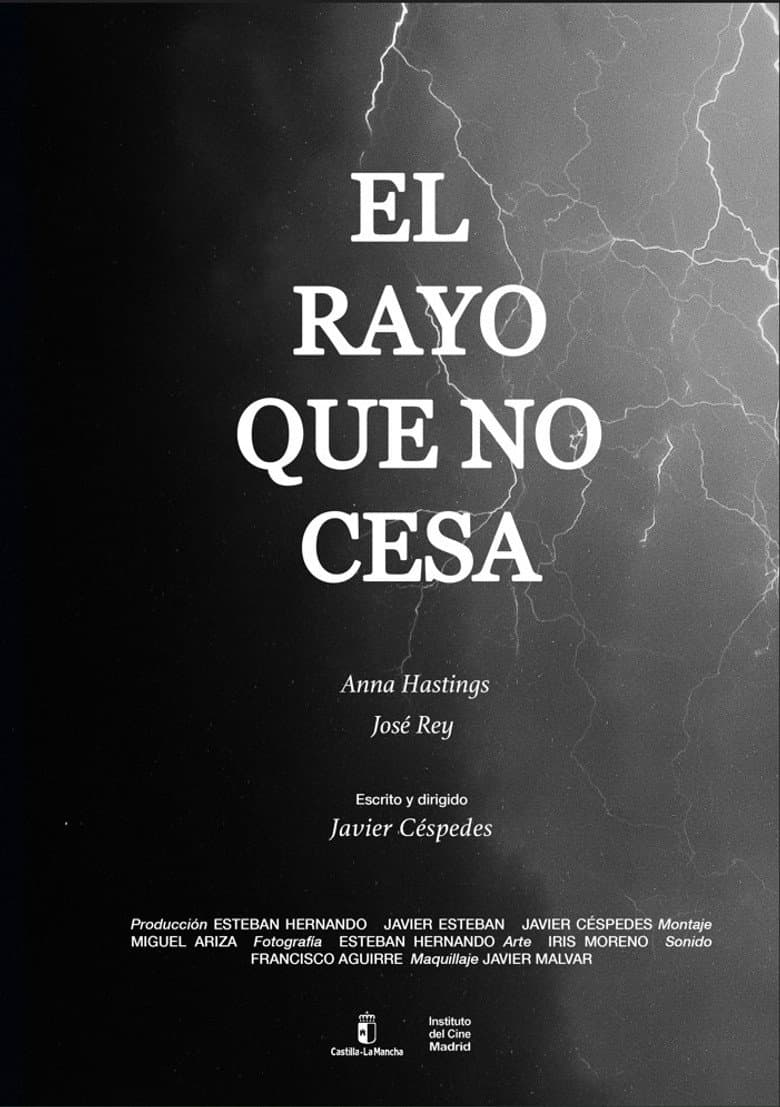 El Rayo Que No Cesa