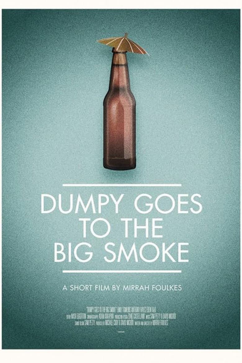 Dumpy Goes to the Big Smoke