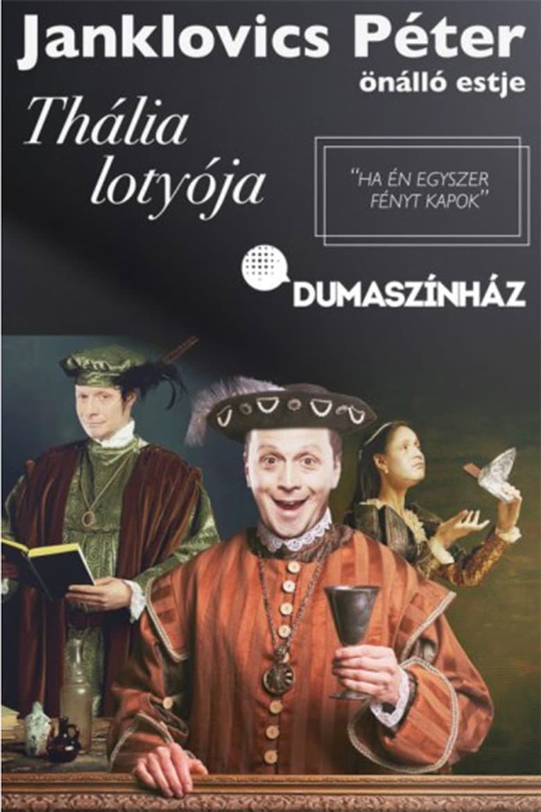Dumaszínház: Thália Lotyója - Janklovics Péter önálló estje
