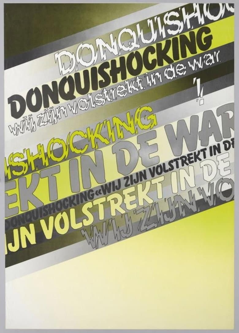 Don Quishocking: Wij Zijn Volstrekt in de War