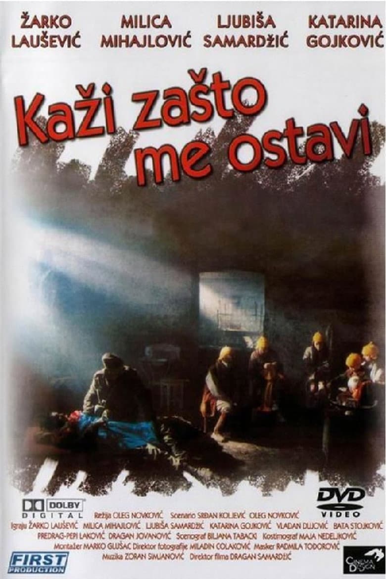 Kaži zašto me ostavi