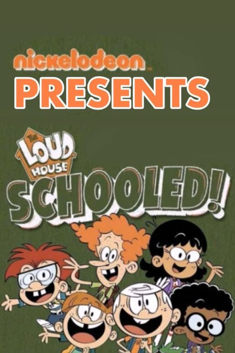 The Loud House: Schooled!