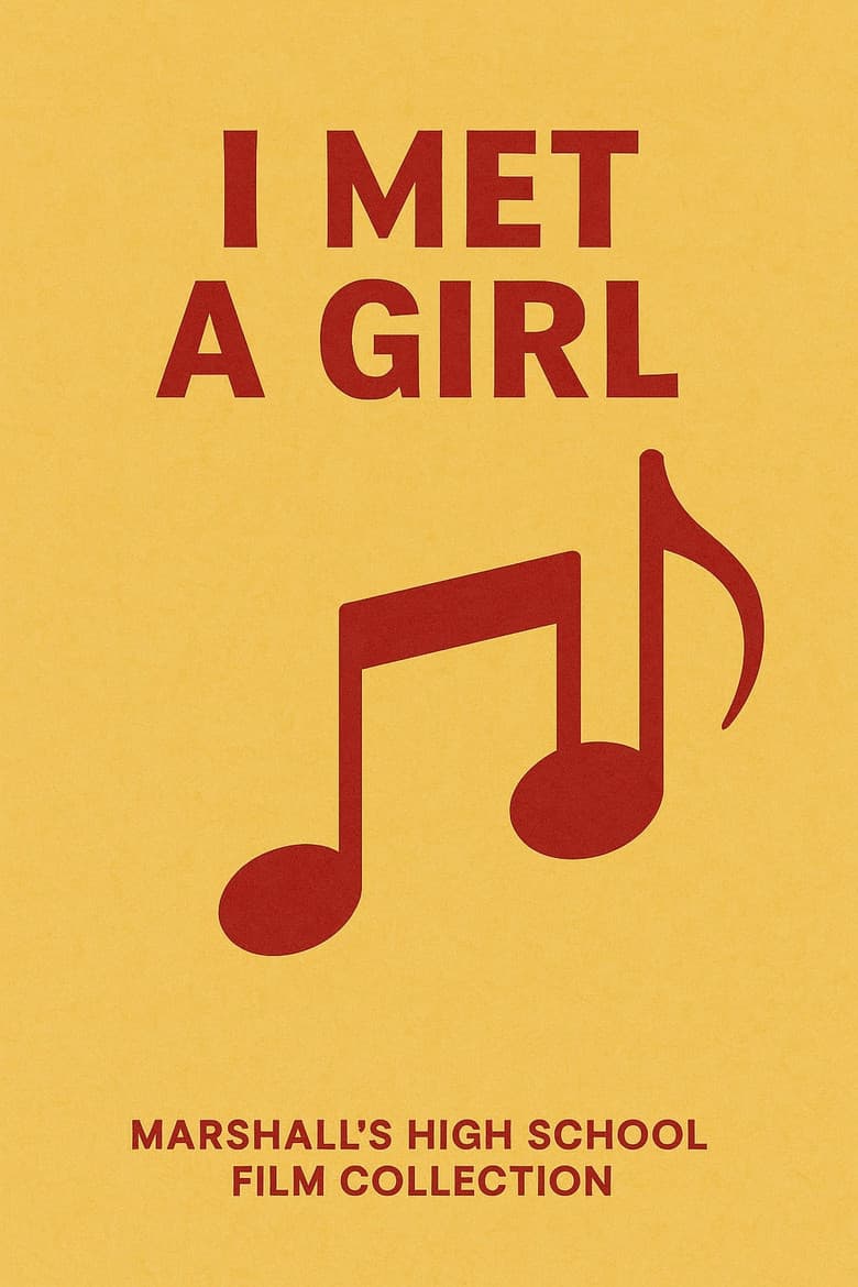 I Met a Girl