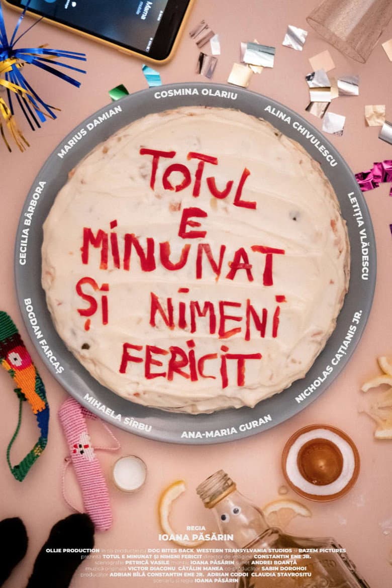 TOTUL E MINUNAT ȘI NIMENI FERICIT