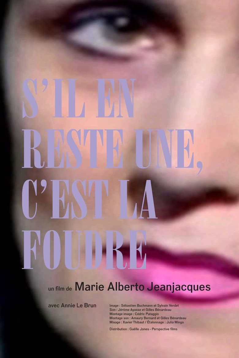 S'il en reste une, c'est la foudre