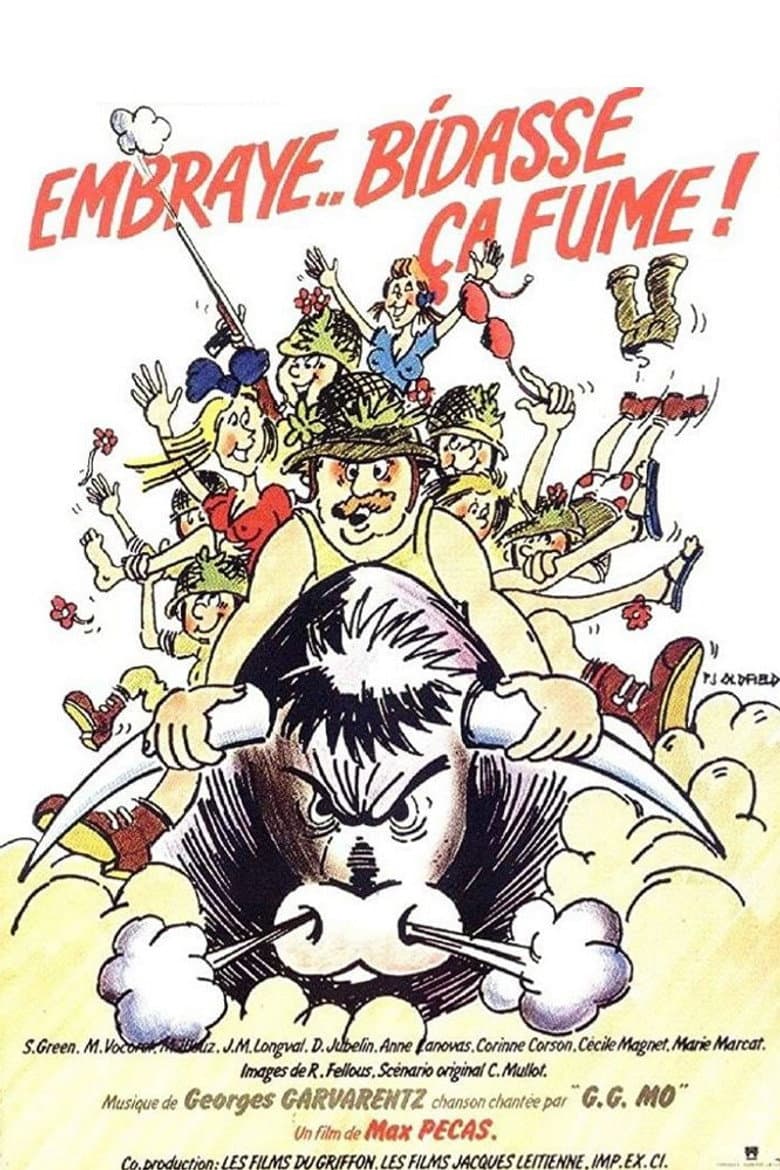 Embraye bidasse... Ça fume