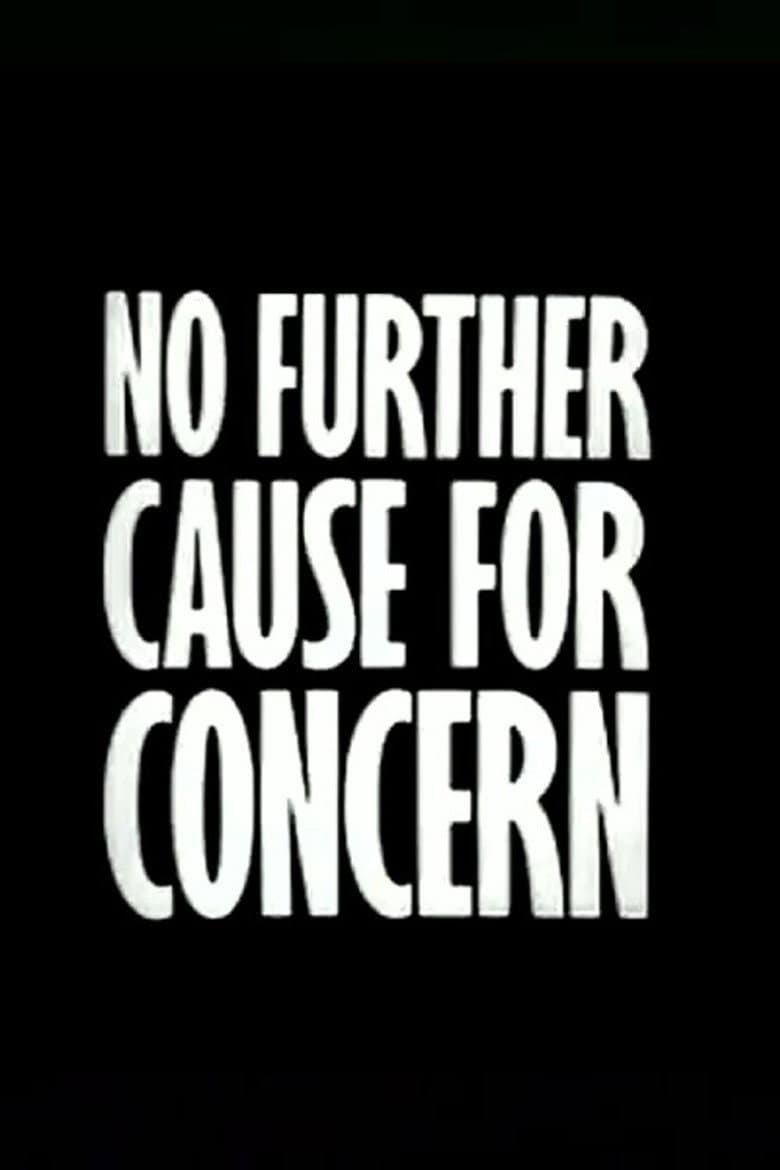 No Further Cause for Concern