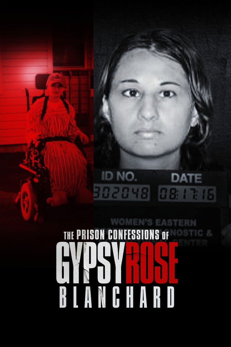 The Prison Confessions of Gypsy Rose Blanchard